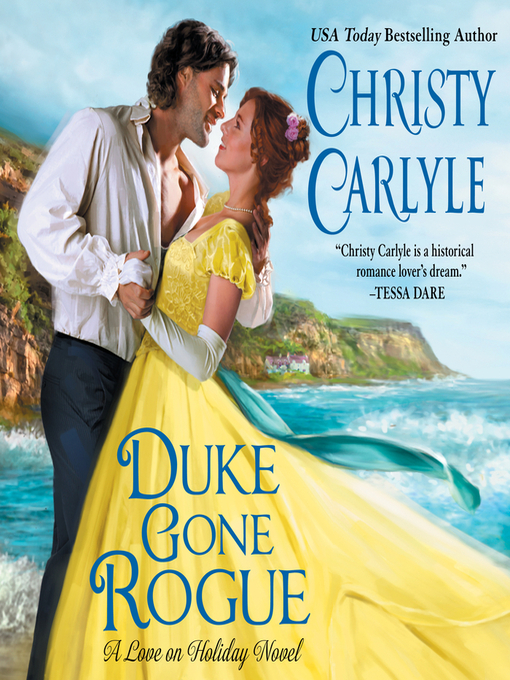 Title details for Duke Gone Rogue by Christy Carlyle - Wait list